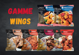 Gamme Wings, Délices & Snacks - Volatys